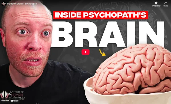 Dans le Cerveau d'un Psychopathe