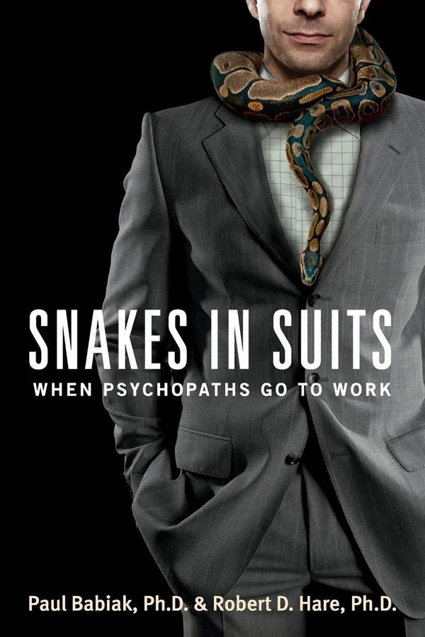 Des Serpents en Costume : Quand les Psychopathes Vont au Travail