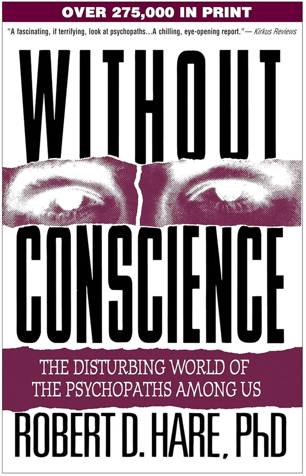 Sans Conscience : Le Monde Troublant des Psychopathes Parmi Nous